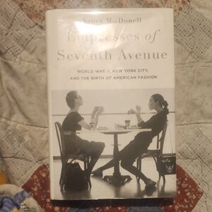 Empresses Of Seventh Avenue By Nancy MacDonell Hardcover
